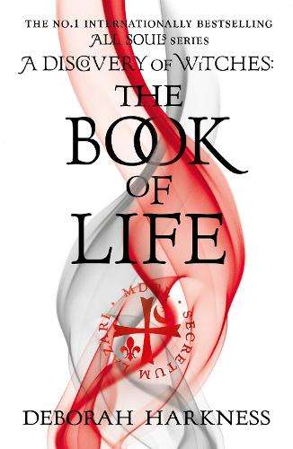 The Book of Life - Deborah Harkness