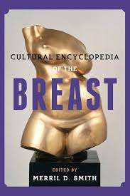 Cultural Encyclopedia of the Breast - SMITH,MD
