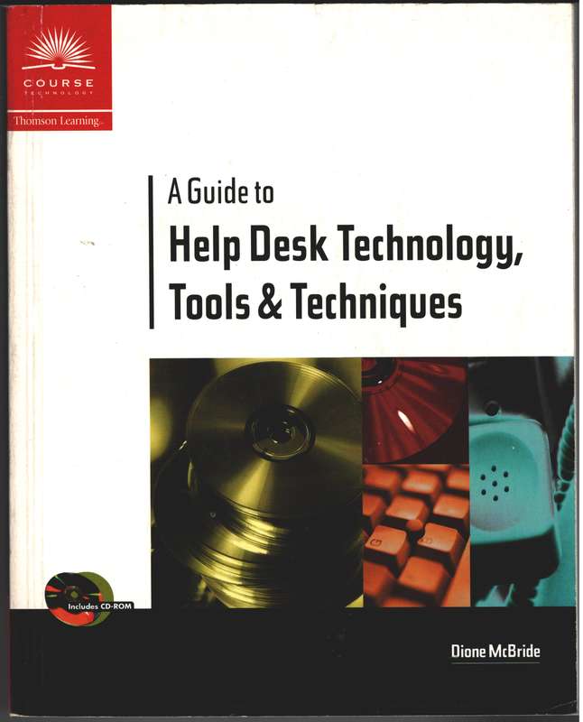 Help Desk Technology Tools and Techniques - Dion McBride