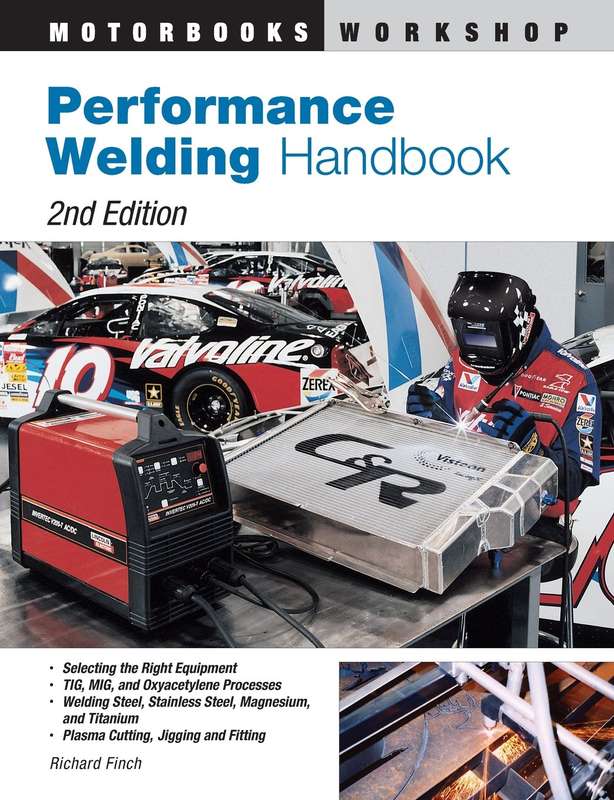 PERFORMANCE WELDING HANDBOOK - Richard Finch
