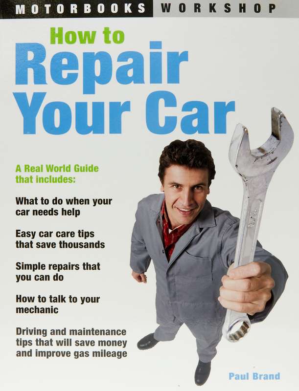 How to Repair Your Car - Paul Brand