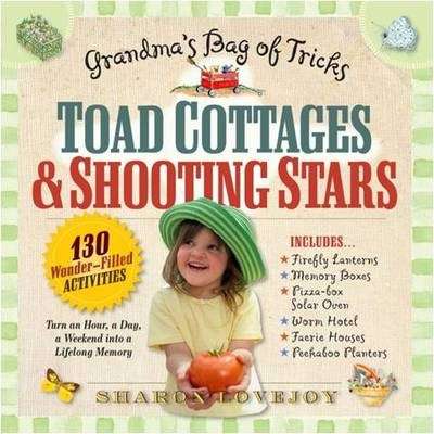 Toad Cottages & Shooting Stars - Sharon Lovejoy