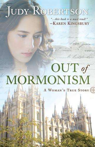 Out of Mormonism - Judy Robertson