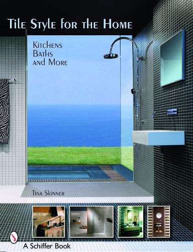 Tile Style for the Home - Tina Skinner