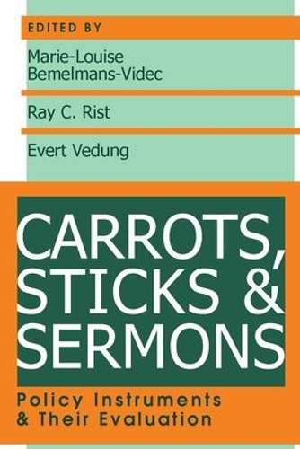 Carrots Sticks and Sermons - Ray Rist