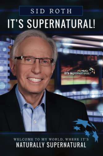 It's Supernatural - Sid Roth
