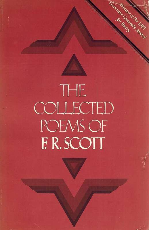 The Collected Poems of F.R. Scott - Scott Bernard