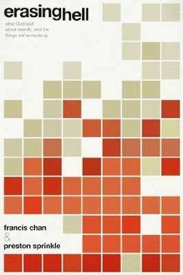 Erasing Hell - Francis Chan