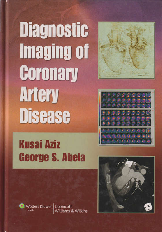 Diagnostic Imaging of Coronary Artery Disease - AZIZ,K
