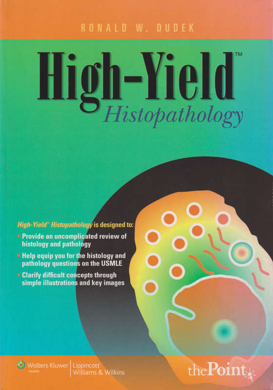 High-yield Histopathology - Ronald W. Dudek