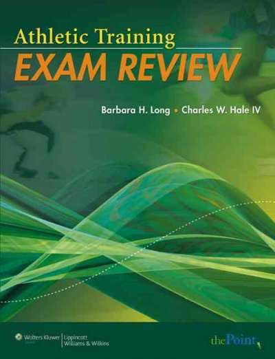 Athletic Training Exam Review - Barbara Long