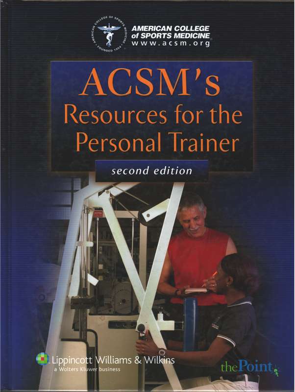 ACSM's Resources for the Personal Trainer - THOMPSON,W