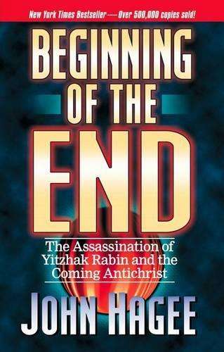 The Beginning of the End - John Hagee