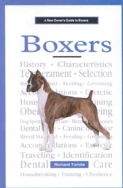New Owner's Guide to Boxers - Richard Tomita