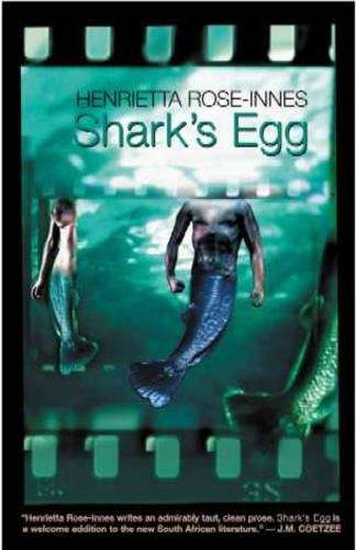 Shark's Egg - ROSE-INNES,H