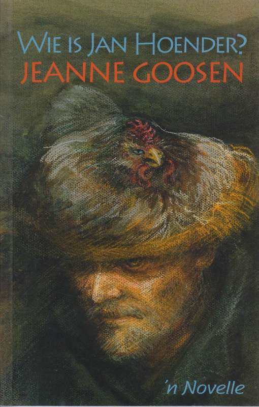 Wie Is Jan Hoender - Goosen, J