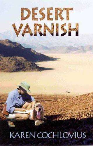 Desert varnish - COCHLOVIUS,K
