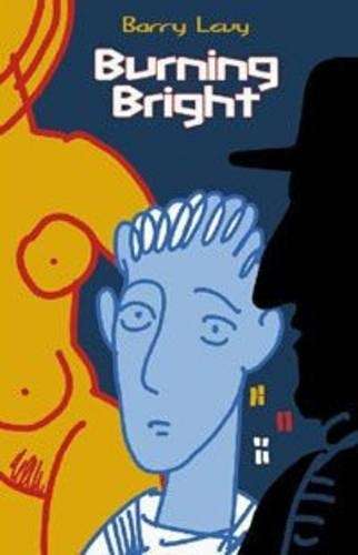 Burning Bright - Barry Levy