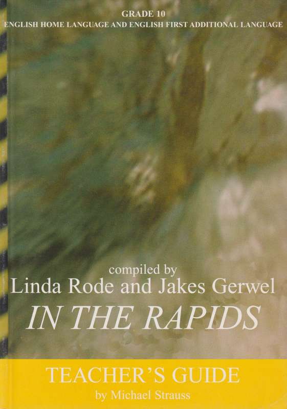 In the Rapids: Gr 10: Teacher's Guide - Michael Strauss