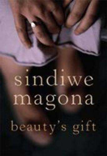 Beauty's Gift - Sindiwe Magona