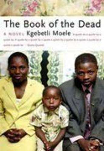 The book of the dead - Kgebetli Moele