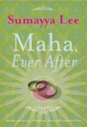 Maha Ever After - Sumayya Lee