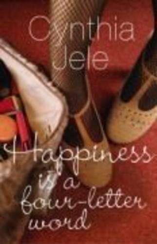 Happiness is a four-letter word - Cynthia Jele