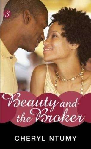 Beauty and the Broker - Cheryl Ntumy