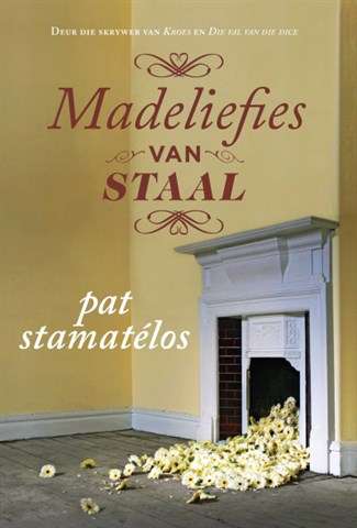Madeliefies van staal - Pat Stamatelos