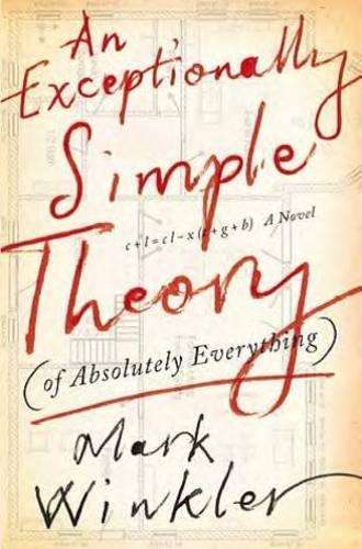 An exceptionally simple theory (of absolutely everything) - Mark Winkler