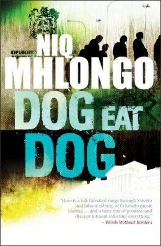 Dog eat dog - Niq Mhlongo