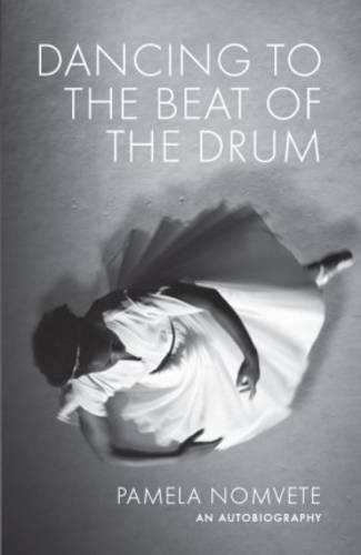 Dancing to the beat of the drum - Pamela Nomvete