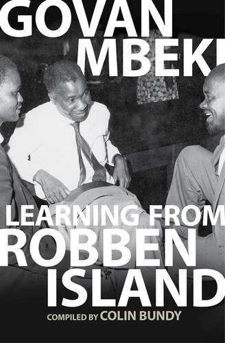 Learning from Robben Island - Govan Mbeki