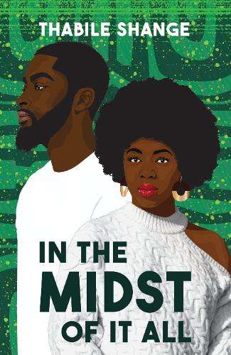 In the Midst of It All - Thabile Shange