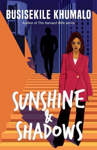 Sunshine and Shadows - Busisekile Khumalo