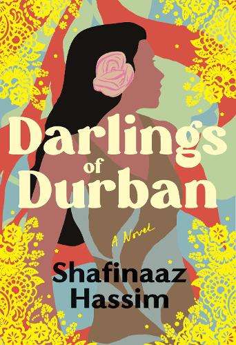 Darlings of Durban - Shafinaaz Hassim