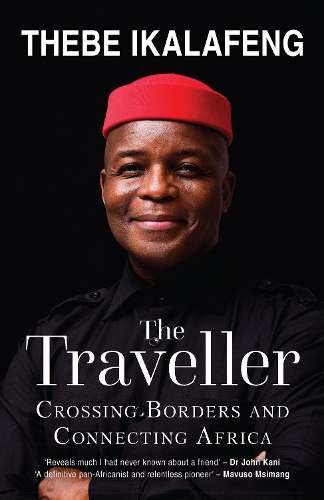 Traveller, The - Thebe Ikalafeng