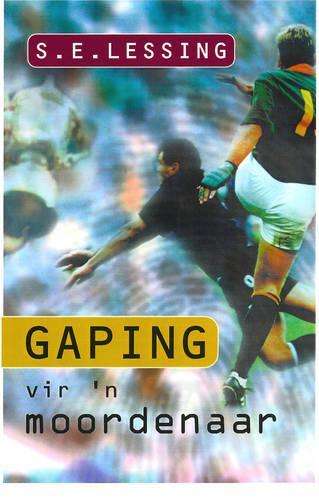 Gaping Vir 'n Moordenaar - S.E. Lessing