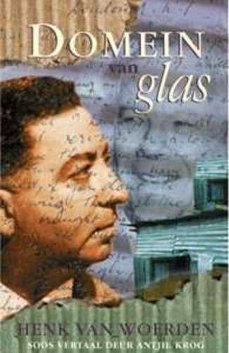 Domein Van Glas - Henk van Woerden