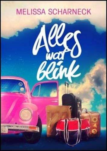 Alles wat blink - Melissa Scharneck