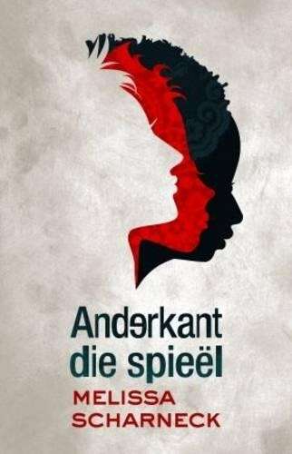 Anderkant Die Spieel - Melissa Scharneck