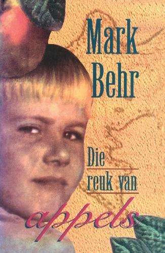 Die reuk van appels - Mark Behr
