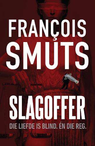 Slagoffer - FranÃ§ois Smuts
