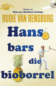 Hans Bars die Bioborrel - Rudie Van Rensburg