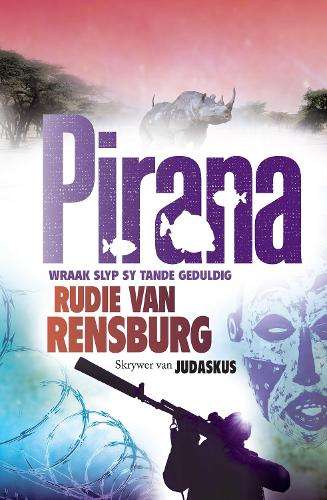 Pirana - Rudie van Rensburg