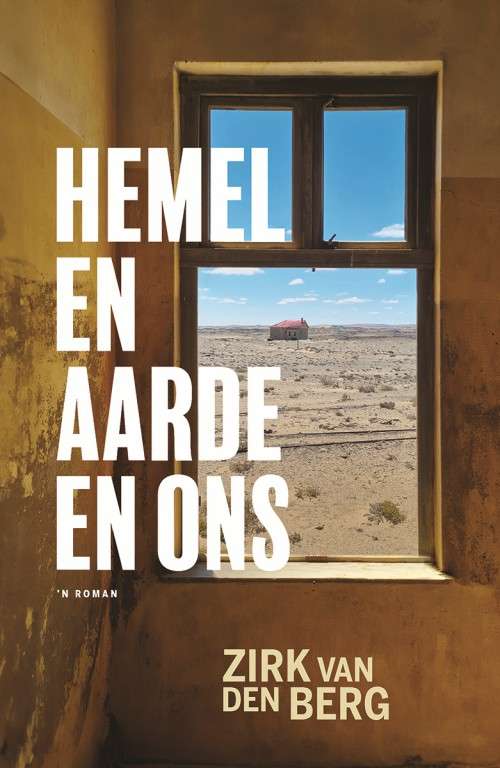 Hemel en Aarde en Ons - Zirk van den Berg