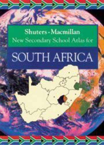 Shuters Macmillan new secondary school atlas for South Africa - SHUTERS-ATLAS