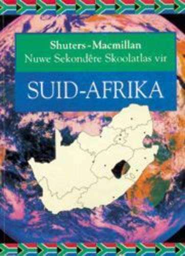Shuters Macmillan nuwe sekondere skool atlas vir SA - SHUTERS-ATLAS