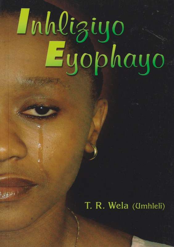 Inhliziyo eyophayo - R.T. Wela