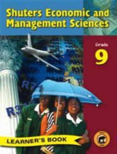 Shuters economic and management sciences: Gr 9: Learner's book - M.L. Evans